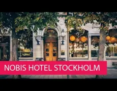 Descubre el encanto del Hotel Nobis en Estocolmo, Suecia: tu hogar lejos de casa
